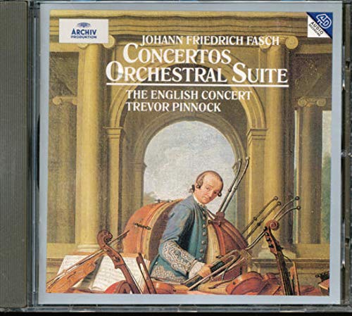 Johann Friedrich Fasch Suites orchestrales Concertos