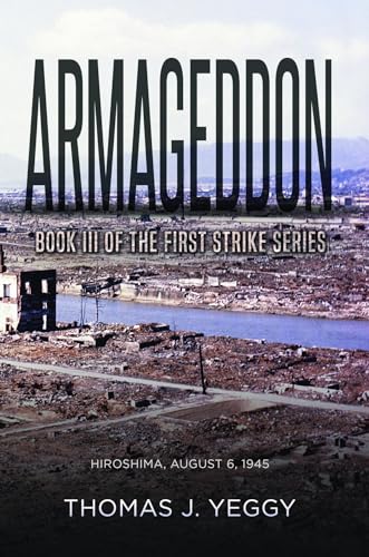 Armageddon: Book III of the First Strike Series (English Edition)