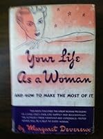 Your life as a woman and how to make the most of it, B00085HRF8 Book Cover