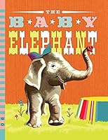 The Baby Elephant 044848448X Book Cover