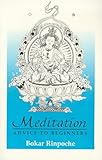 Meditation: Advice to Beginners