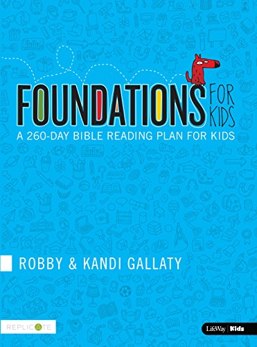 Foundations for kids: a 260-day bible reading plan for kids