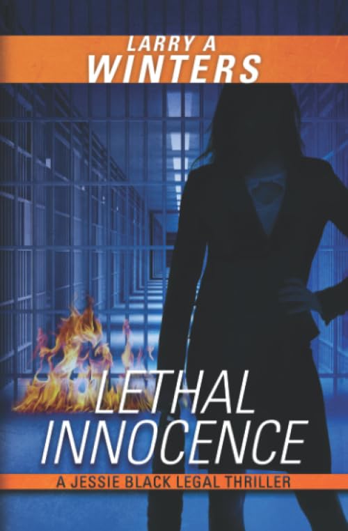 Lethal Innocence (Jessie Black Legal Thrillers)