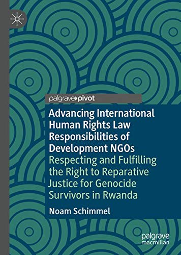 Buy Advancing International Human Rights Law: Responsibilities of Development NGOs — BookShops.in