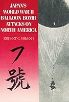 Algopix Similar Product 10 - Japans World War II Balloon Bomb