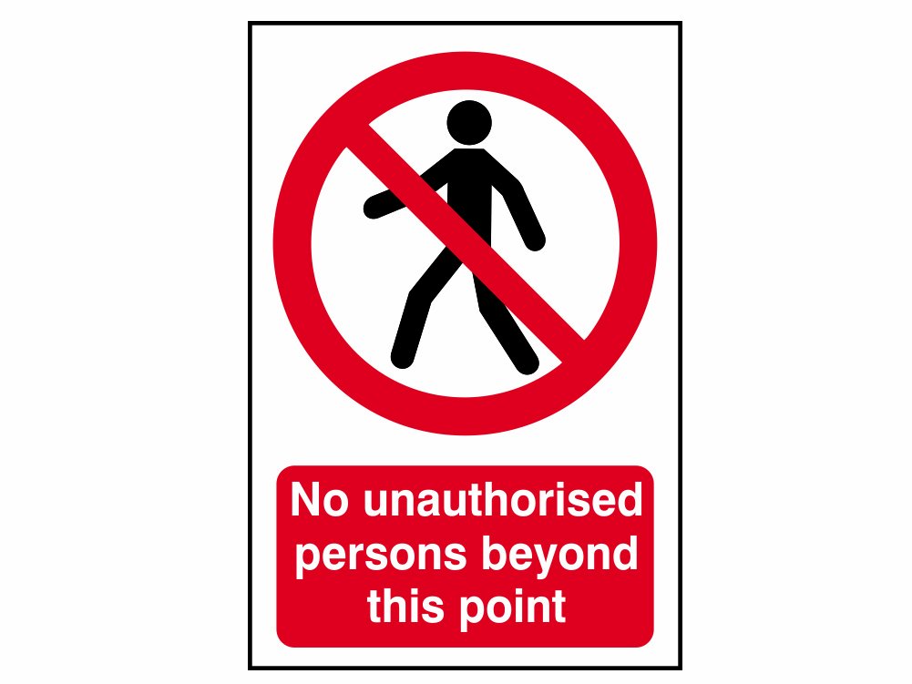 Scan 4053 No Unauthorised Persons Beyond This Point - PVC 400 x 600mm