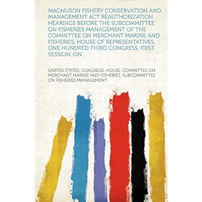 Magnuson Fishery Conservation and Management Act reauthorization