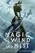 Magic of Wind and Mist: The Wizard's Promise; The Nobleman's Revenge