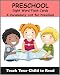 Preschool Sight Word Flash Cards: A Vocabulary List of 40 Sight Words for Preschoolers (Teach Your Child To Read Book 1)
