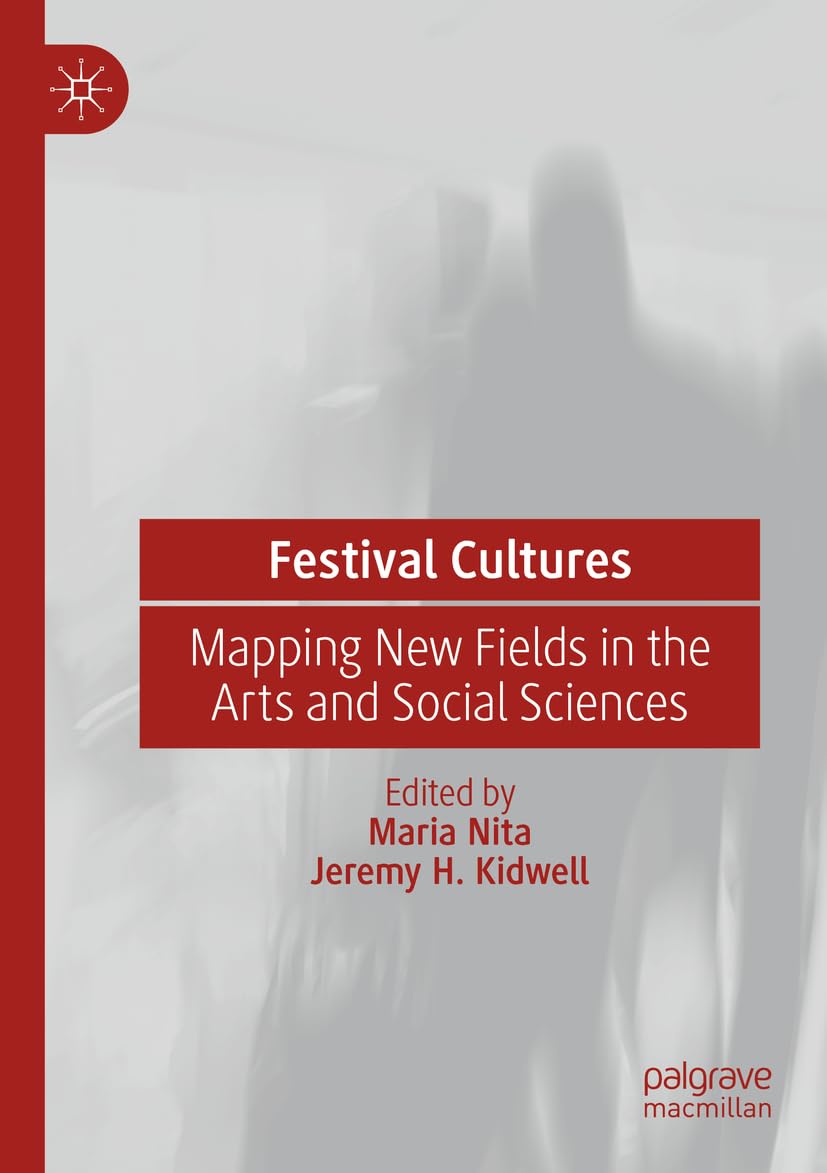 Festival Cultures: Mapping New Fields in the Arts and Social Sciences-picture-11