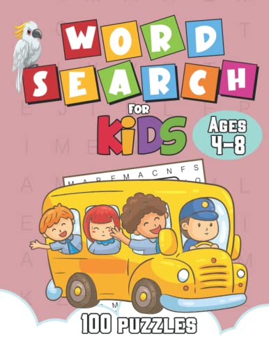 Word Search For Kids Ages 4-8 100 Puzzles:: Word Search For Kids Ages 4-8 Large Print