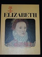 The Life and Times of Elizabeth B0000CNK65 Book Cover