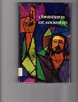 christians at Worship B0007E475I Book Cover