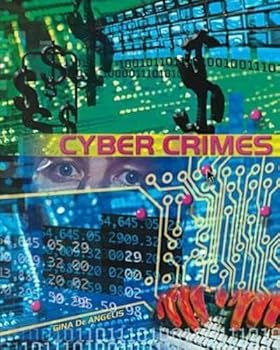 Hardcover Cyber Crimes (Crime, Justice and Punishment) Book