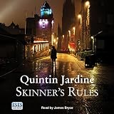 Skinner's Rules: Bob Skinner, Book 1