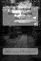 10 Weird and Strange English Stories 1519613067 Book Cover