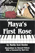 Maya's First Rose