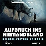 Cover zum Buch Aufbruch ins Niemandsland: Science-Fi...