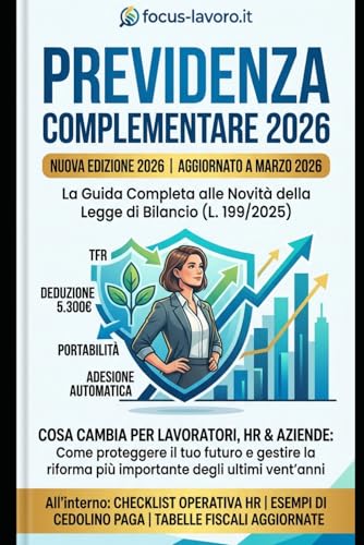 Previdenza Complementare 2026: la guida completa alle novita della Legge di Bilancio