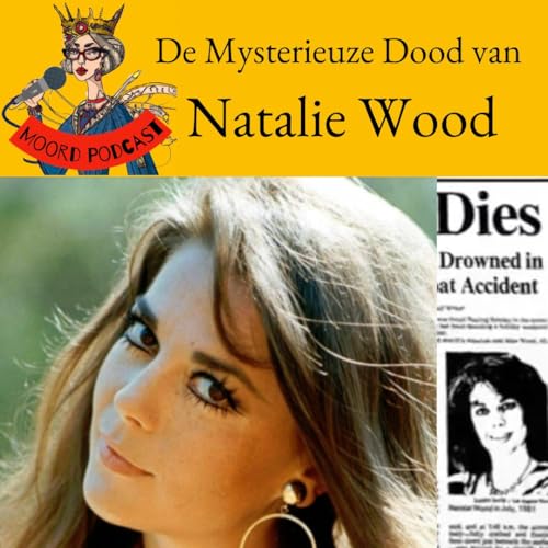 De Mysterieuze Dood van Natalie Wood