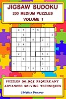 Jigsaw Sudoku: 200 Medium Jigsaw Sudoku Puzzles Volume 1 1983700851 Book Cover