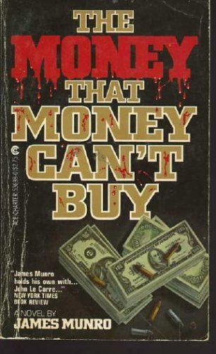 The Money That Money Can't Buy 0441536980 Book Cover