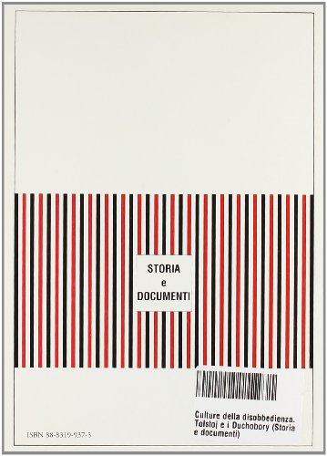 Culture Della Disobbedienza. Tolstoj E I Duchobory - 2