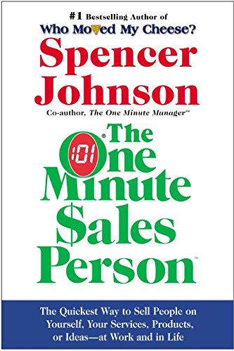 The One Minute Sales Person The One Minute Sales Person