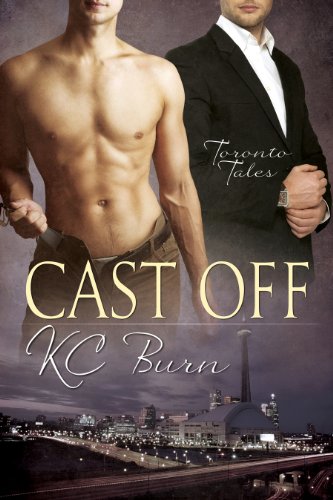 Cast Off (Toronto Tales Book 3)