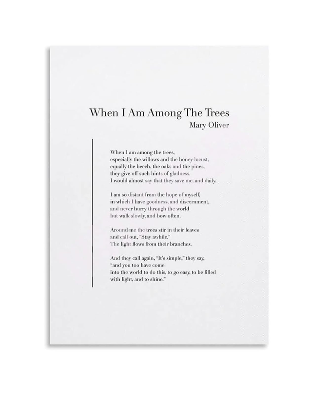 FOPURE Nature Poem - When I Am Among The Trees by Mary Oliver for Literary Wall Decor(Unframed,08x12inch(20x30cm))