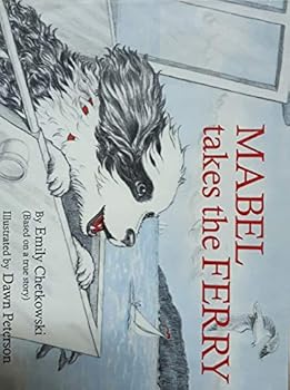 Paperback Mabel takes the ferry: (based on a true story) Book