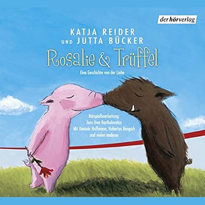 Rosalie & Tr&uuml;ffel / Herr Jasper sucht das Gl&uuml;ck