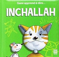 Sami apprend à dire INCHALLAH 2848622636 Book Cover