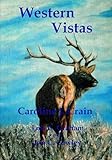 Western Vistas: A Travelogue