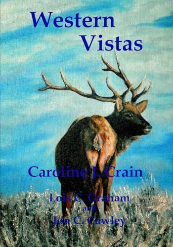 Western Vistas: A Travelogue