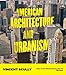 American Architecture and Urbanism