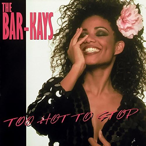 THE BAR-KAYS BAR-KAYS - Too Hot To Stop - CD