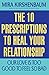 Our Love Is Too Good to Feel So Bad: Ten Prescriptions To Heal Your Relationship
