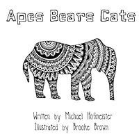 Apes Bears Cats 1987796926 Book Cover