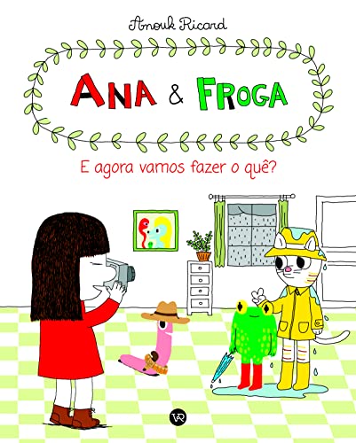 Ana e Froga: E agora, vamos fazer o quê?