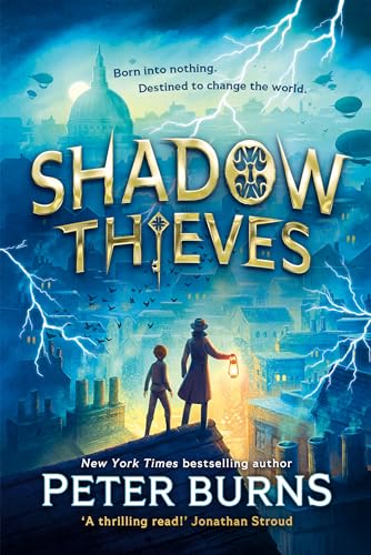 Image of Shadow Thieves: The biggest middle-grade action adventure thriller, now a New York Times best-seller and OVERALL WINNER of the Barnes & Noble Children's and YA Book Prize 2026!