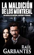 La maldición de los Montreal: Una novela de misterio, suspense y romance