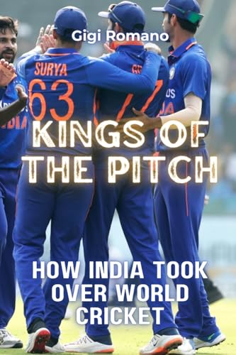 Kings of the Pitch: How India Took Over World Cricket