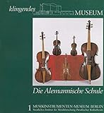 musikinstrumente berlin mitte  Klingendes Museum - Die Alemannische Schule - Musikinstrumenten Museum Berlin