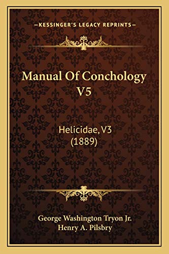 Manual Of Conchology V5: Helicidae, V3 (1889)