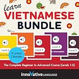 Learn Vietnamese Bundle: The Complete Beginner to Advanced Course (Levels 1-5)