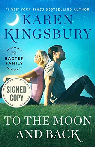 To the Moon and Back (Signed Book) (Baxter Fami... 1982103485 Book Cover