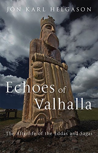 Echoes of Valhalla The Afterlife of the Eddas and Sagas eBook
