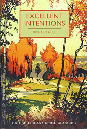 Excellent Intentions (British Library Crime Classics): 55