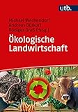  Ökologische Landwirtschaft